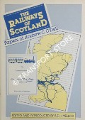 The Railways of Scotland - Papers of Andrew C. O'Dell by MELLOR, R.E.H. (ed.)